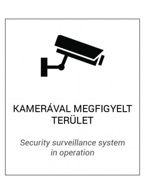 Magyar és angol nyelvű figyelmeztető matrica: "Kamerával megfigyelt terület"; 175x200 mm